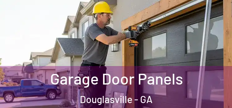  Garage Door Panels Douglasville - GA